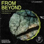 From Beyond The Work of H. P. Lovecr..., H. P. Lovecraft