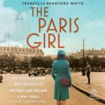 The Paris Girl, Francelle Bradford White