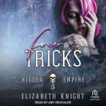 Four Tricks, Elizabeth Knight