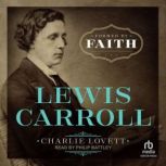 Lewis Carroll, Charlie Lovett