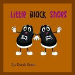 Little Black Shoes, Derek Grant