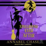 Spellbound Ever After A Paranormal C..., Annabel Chase