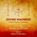 Divine Madness, Rena Aliston