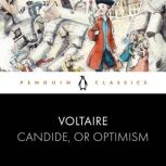 Candide, or Optimism, Francois Voltaire