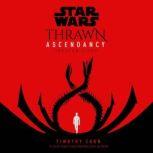 Star Wars: Thrawn Ascendancy (Book II: Greater Good), Timothy Zahn