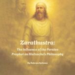 Zarathustra The Influence of the Per..., Bahram Spitama