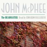 The Headmaster, John McPhee