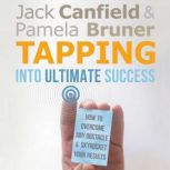 Tapping Into Ultimate Success, Jack Canfield