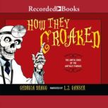 How They Croaked, Georgia Bragg