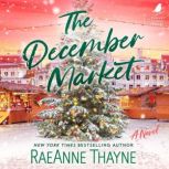 The December Market, RaeAnne Thayne