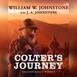 Colters Journey, William W. Johnstone; J. A. Johnstone