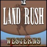 Land Rush, Ernest Haycox
