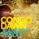 Congo Dawn, Jeanette Windle
