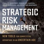 Strategic Risk Management, John Bugalla