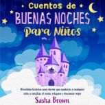 Cuentos de buenas noches para ninos, Sasha Brown