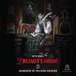 Dreamers Throne, Seth Ring