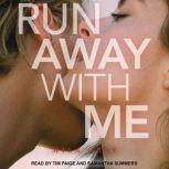 Run Away with Me, Mila Gray