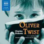 Oliver Twist: Retold for Younger Listeners, Charles Dickens; Roy McMillan
