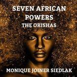 Seven African Powers, Monique Joiner Siedlak