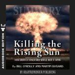 Summary of Killing the Rising Sun Ho..., Readtrepreneur Publishing
