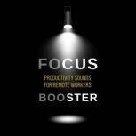 FOCUS BOOSTER Productivity Sounds fo..., Mindful Moments
