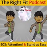 Attention! Stand at Ease, Varuchhi Dubey