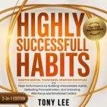 Highly Successful Habits, Tony Lee