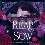 Reap Sow, Charlotte B. Plumb