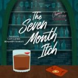 The Seven Month Itch, Tanvier Peart