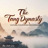 The Tang Dynasty, Jun Liu