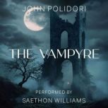 The Vampyre, John Polidori