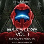 Maxs Logs Vol. 1, Igor Nikolic