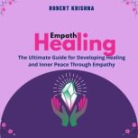 Empath Healing, Robert Krishna
