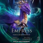 The Lost Empress, Sarah Noffke