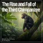 The Rise and Fall of the Third Chimpa..., Alexander Pike
