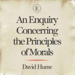An Enquiry Concerning the Principles ..., David Hume