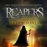 Reapers, Bryan Davis