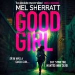 Good Girl, Mel Sherratt