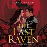 The Last Raven, Helen Glynn Jones