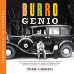 Burro Genio, Victor Villasenor