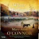 Where Fortune Lies, MaryAnne OConnor