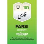 Farsi On the Go  Journey 1, Mango Languages