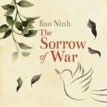 The Sorrow of War, Bao Ninh