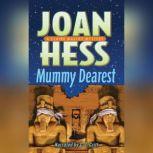 Mummy Dearest, Joan Hess
