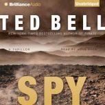 Spy A Thriller, Ted Bell