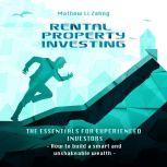 RENTAL PROPERTY INVESTING The Essent..., Mathew Li Zahng