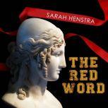 The Red Word, Sarah Henstra