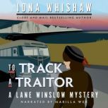 To Track a Traitor, Iona Whishaw