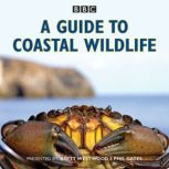 A Guide to Coastal Wildlife, Brett Westwood