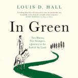 In Green, Louis D. Hall